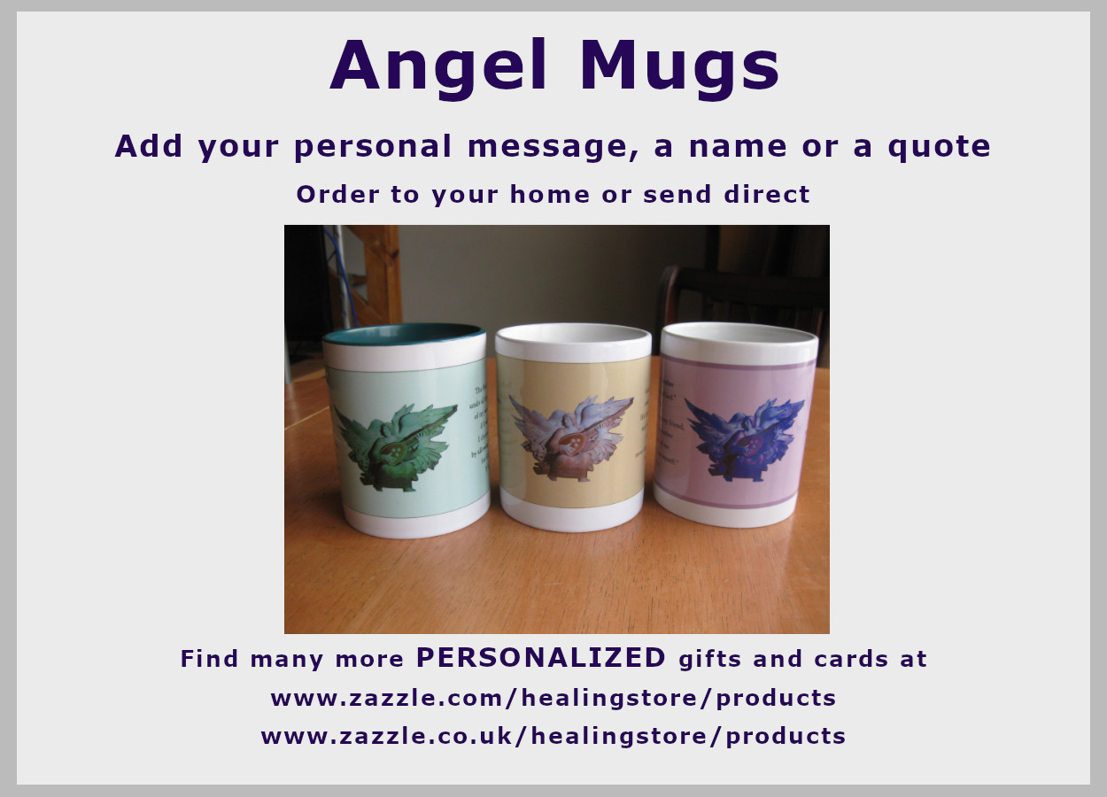 Buy Angel mugs and A Course In Miracles gift in my Zazzle HealingStore