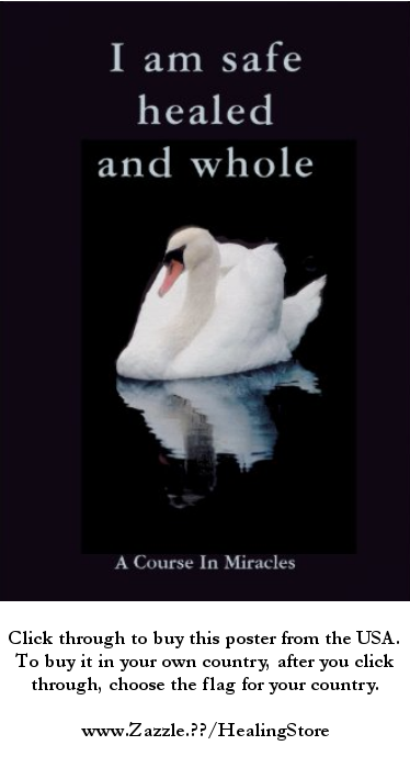 acim poster. Safe healed and whole.