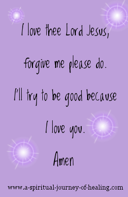Self Forgiveness - exercise with a friend, child's prayer, does God ...