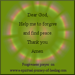 Spiritual Forgiveness Quotes and How To Forgive Someone