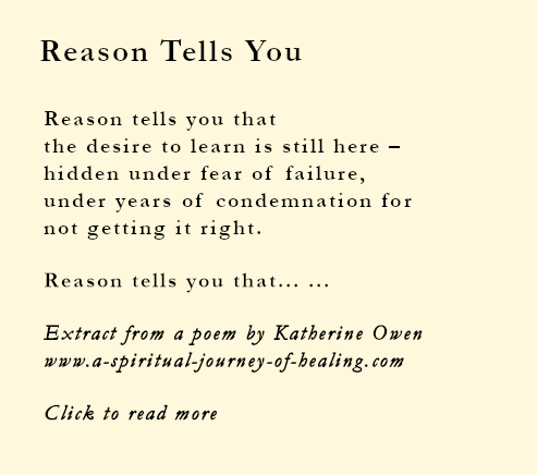 Although this says 'Click through to read' that only applies to those reading this image of an extract of this motivational poem elsewhere! The full poem is on this page. Motivational poem. Reason tells you