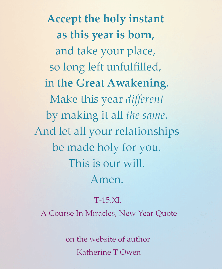 New Year A course in miracles quote